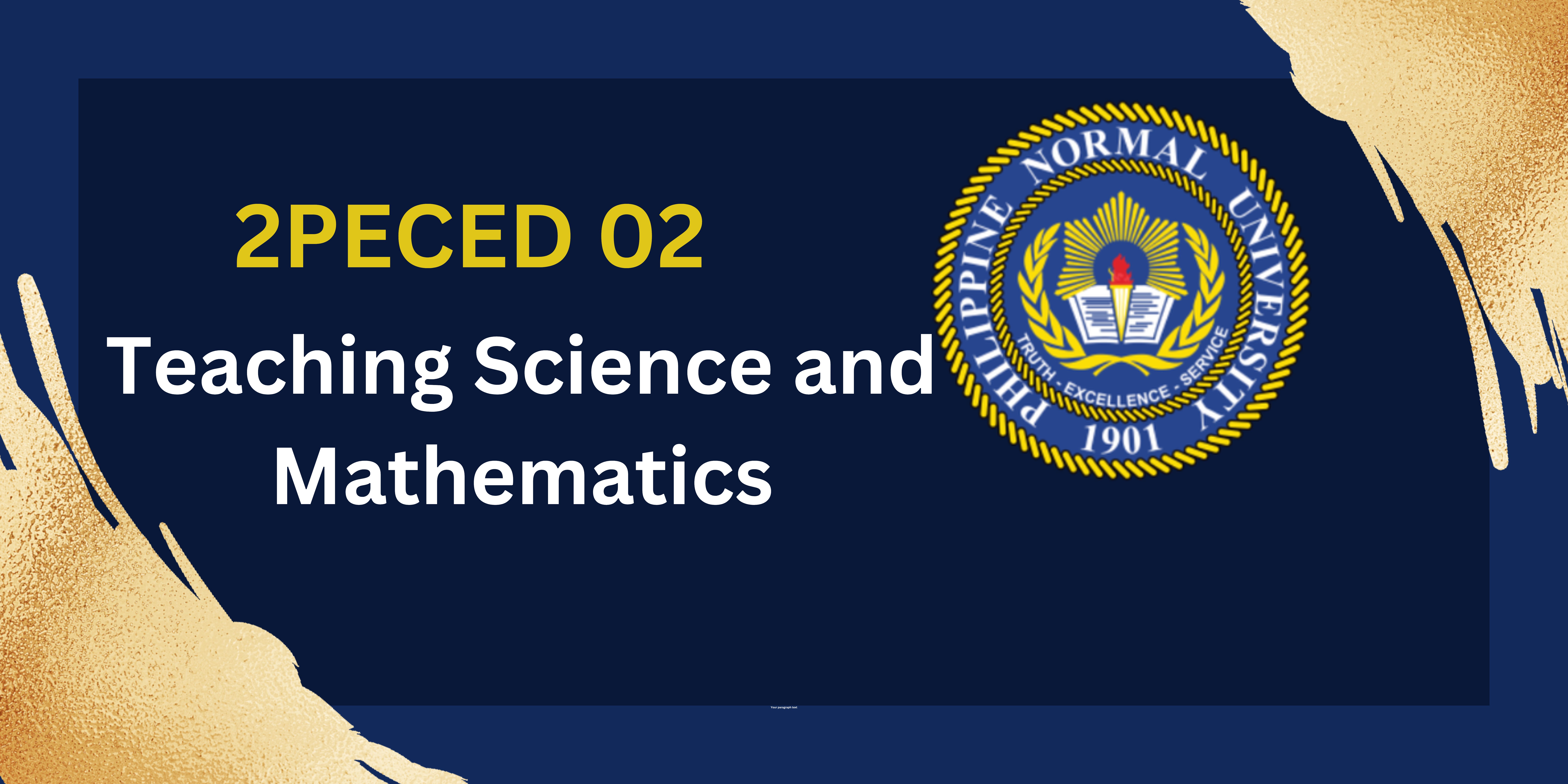 2P-ECED02 - TEACHING SCIENCE AND MATHEMATICS