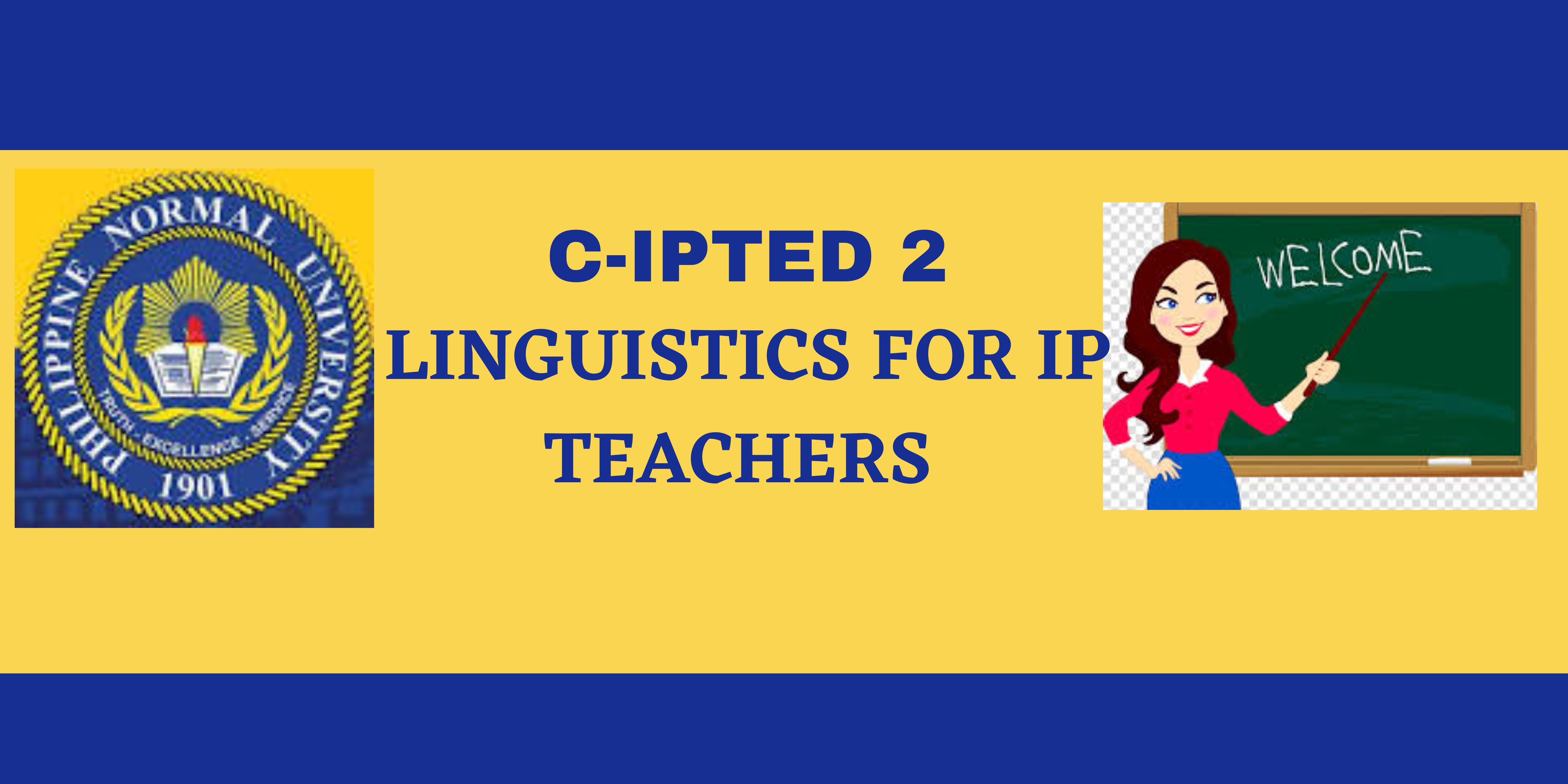 C-IPTED 02-LINGUISTICS FOR TEACHERS OF INDIGENOUS COMMUNITIES