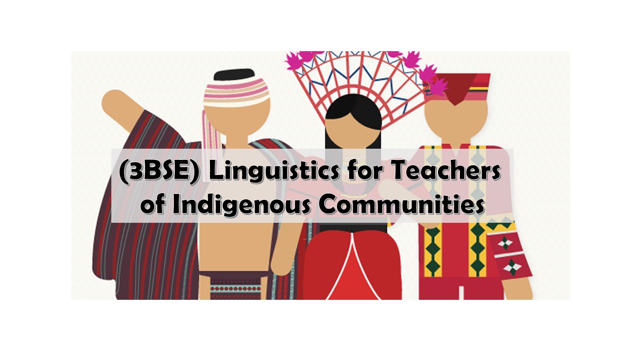 C-IPTED 02-LINGUISTICS FOR TEACHERS OF INDIGENOUS COMMUNITIES