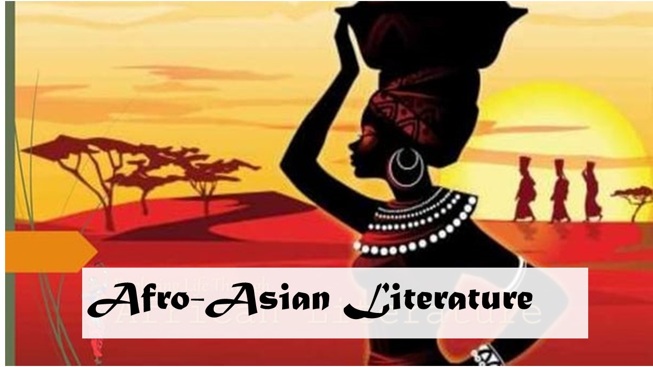 SURVEY OF AFRO-ASIAN LITERATURE