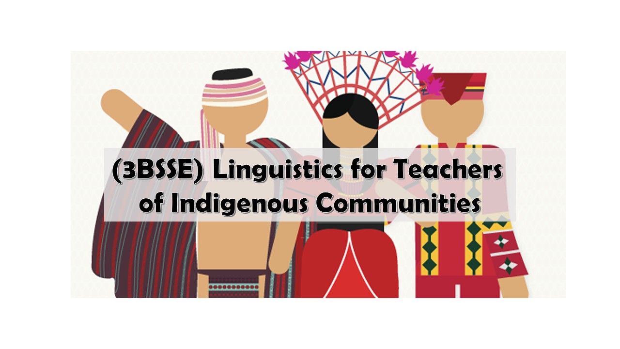 C-IPTED 02 LINGUISTICS FOR TEACHERS OF INDIGENOUS COMMUNITIES
