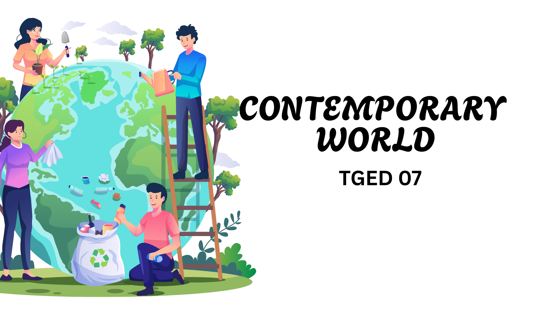 TGED07 THE CONTEMPORARY WORLD